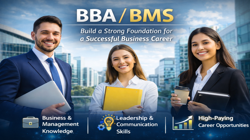 BBA / BMS: Build a Strong Foundation for a Successful Business Career